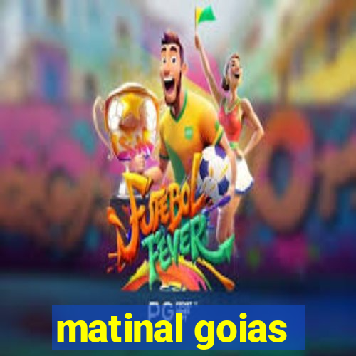 matinal goias